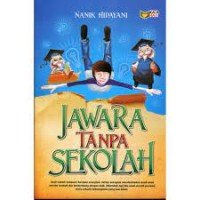 Image of JAWARA TANPA SEKOLAH