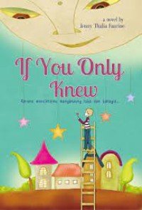 Image of If You Only Knew : Karena mencitaimu mengandung luka dan bahagia