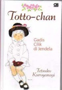 Image of Totto-chan: Gadis Cilik di jendela