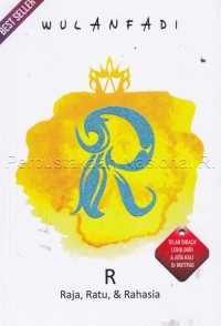 Raja, Ratu, & Rahasia