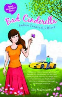 Bad Cinderella Bukan Cinderella BIasa