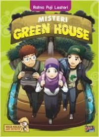 MISTERI GREEN HOUSE