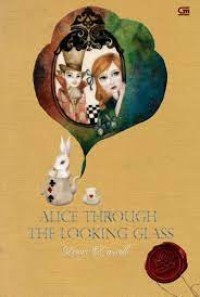 Alice Through the Looking Glass