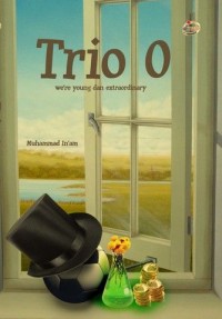 Trio O : we're young and extraordinary