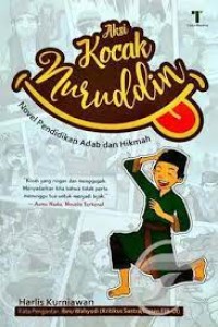 Aksi kocak Nuruddin : novel pendidikan Adab dan hikmah