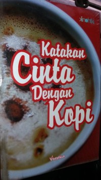 katakan cinta dengan kopi