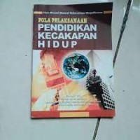 Pola pendidikan kecakapan hidup