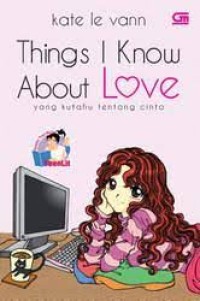 Things I Know About Love