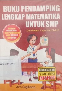 Buku Pendamping Lengkap Matematika Untuk SMP cara belajar cepat dan efektif