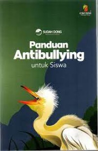 PANDUAN ANTIBULLYING : untuk pendamping siswa