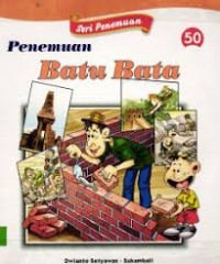 Seri Penemuan 50 : PENEMUAN BATU BATA