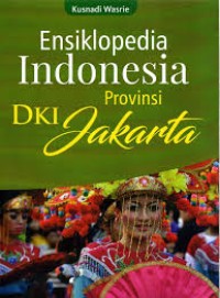 Ensiklopedia Indonesia Prov. DKI Jakarta