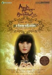 Ayah, Mengapa Aku Berbeda? Love N Life Chocolatos (Edisi Khusus)