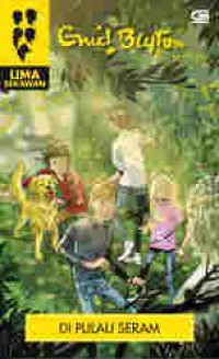 Lima Sekawan DI PULAU SERAM