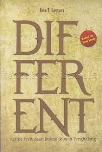 Different : Ketika Perbedaan Bukan Sebuah Penghalang