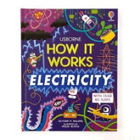 USBORNE : HOW IT WORKS ELECTRIVITY