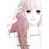 Event if I lost a sense