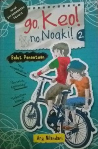 Go, Keo! No, Noaki! 2 : Belut Penentuan