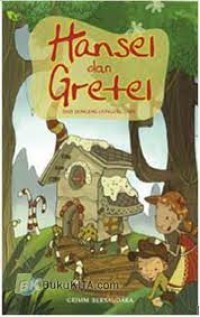 Hansel Dan Gretel : Dan Dongeng-Dongeng Lain