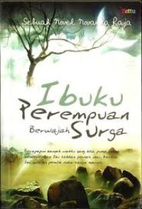 IBUKU PEREMPUAN berwajah SURGA