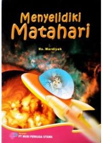MENYELIDIKI MATAHARI