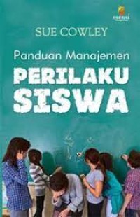 Panduan Manajemen : Perilaku Siswa