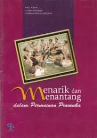 MENARIK DAN MENANTANG  : Permainan Pramuka