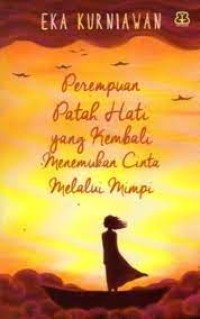 Perempuan Patah hati yang Kembali Menemukan Cinta Melalui Mimpi