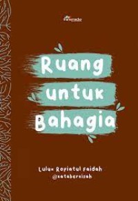 Ruang Untuk Bahagia