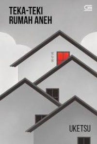 Teka Teki Rumah Aneh