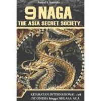 9 NAGA  : The Asia Secret Society