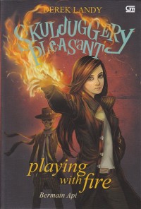 Skulduggery Pleasant Playing With Fire